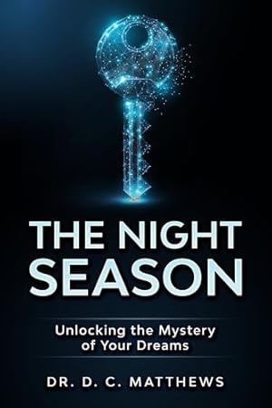 Bild des Verkufers fr The Night Season: Unlocking the Mystery of Your Dreams by Matthews, Dr De'andrea [Paperback ] zum Verkauf von booksXpress