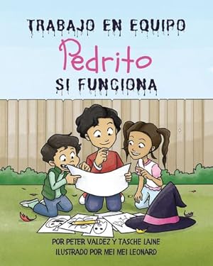 Seller image for TRABAJO EN EQUIPO Pedrito SI FUNCIONA (Spanish Edition) by Laine, Tasche, Valdez, Peter [Paperback ] for sale by booksXpress
