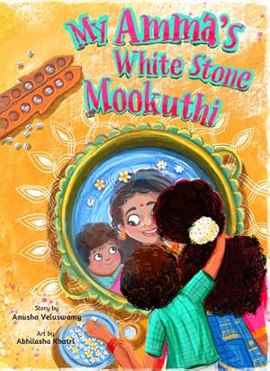 Seller image for My Amma's White Stone Mookuthi by Veluswamy, Anusha [Hardcover ] for sale by booksXpress