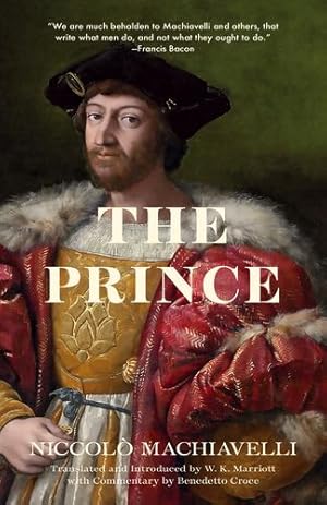 Seller image for The Prince (Warbler Classics Annotated Edition) by Machiavelli, Niccol² [Paperback ] for sale by booksXpress