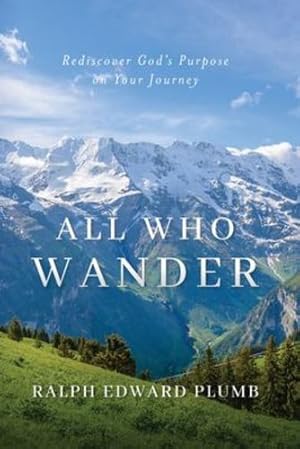Seller image for All Who Wander (color): Rediscover God's Purpose on Your Journey by Plumb, Ralph E [Paperback ] for sale by booksXpress