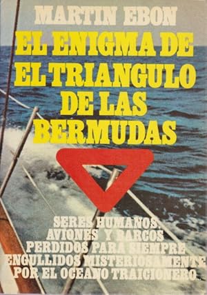 Seller image for EL ENIGMA DE EL TRIANGULO DE LAS BERMUDAS for sale by LIBRERIA TORMOS