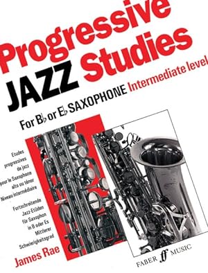 Image du vendeur pour Progressive Jazz Studies for B-Flat or E-Flat Saxophone mis en vente par GreatBookPrices