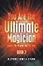 Image du vendeur pour You Are The Ultimate Magician: Know Thy Power and Be Free by Alcyone Sumila Starr [Paperback ] mis en vente par booksXpress