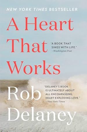 Imagen del vendedor de A Heart That Works by Delaney, Rob [Paperback ] a la venta por booksXpress
