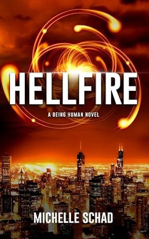 Seller image for Hellfire: A Beyond Human Novel by Schad, Michelle [Paperback ] for sale by booksXpress