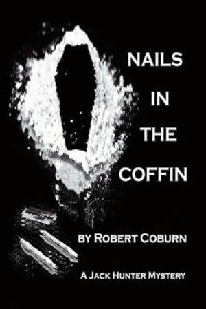 Image du vendeur pour Nails In The Coffin by Coburn, Robert [Paperback ] mis en vente par booksXpress