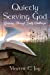 Seller image for Quietly Serving God Growing Through Daily Challenges by Joy, Vincent E [Paperback ] for sale by booksXpress