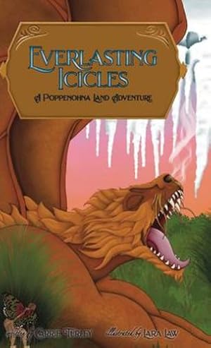 Seller image for Everlasting Icicles (Poppenohna Land Adventure) by Turley, Carrie [Hardcover ] for sale by booksXpress