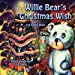 Seller image for Willie Bear's Christmas Wish by Shein, Erik Daniel [Paperback ] for sale by booksXpress