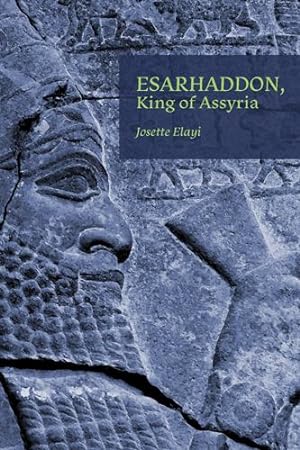 Seller image for Esarhaddon, King of Assyria by Josette Elayi [Paperback ] for sale by booksXpress