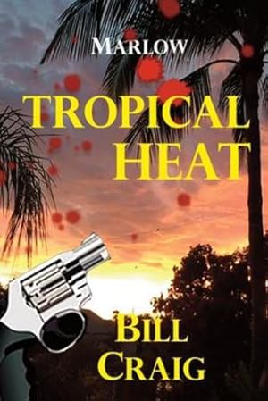 Image du vendeur pour Marlow: Tropical Heat (Key West Murder Mystery) by Craig, Bill [Paperback ] mis en vente par booksXpress