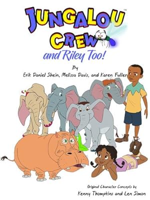 Seller image for Jungalou Crew and Riley Too! by Shein, Erik Daniel [Paperback ] for sale by booksXpress