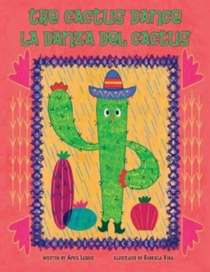 Immagine del venditore per The Cactus Dance/ La Danza del Cactus by Lesher, April [Paperback ] venduto da booksXpress