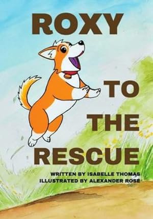 Seller image for Roxy to the Rescue by Thomas, Isabelle [Paperback ] for sale by booksXpress