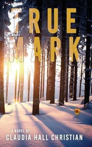 Seller image for True Mark: an Alex the Fey Thriller by Christian, Claudia Hall [Paperback ] for sale by booksXpress
