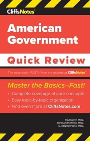 Seller image for CliffsNotes American Government: Quick Review by Soifer Ph.D., Paul, Hoffman Ph.D., Abraham, Voss Ph.D., D. Stephen [Paperback ] for sale by booksXpress