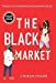 Seller image for The Black Market:  'º¾²¾´''²¾ ¿¾ . (Russian Edition) by Moore, Charles [Hardcover ] for sale by booksXpress