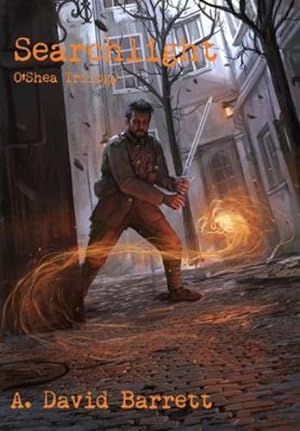 Seller image for Searchlight (O'Shea Trilogy) by Barrett, A David [Hardcover ] for sale by booksXpress