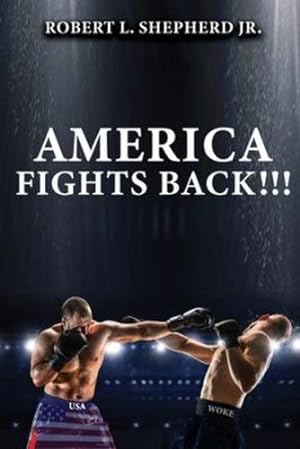 Seller image for America Fights Back by Shepherd [Paperback ] for sale by booksXpress