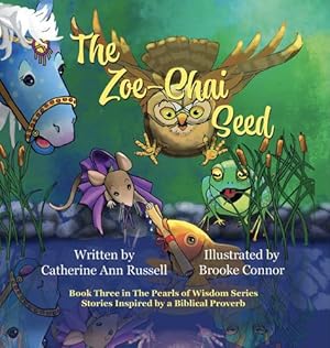 Seller image for The Zoe-Chai Seed (Pearls of Wisdom) by Russell, Catherine Ann [Hardcover ] for sale by booksXpress