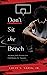 Seller image for Don't Sit the Bench by Sapia, Louis S [Paperback ] for sale by booksXpress