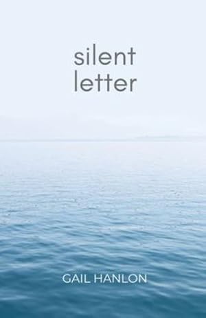 Image du vendeur pour Silent Letter by Hanlon, Gail [Paperback ] mis en vente par booksXpress