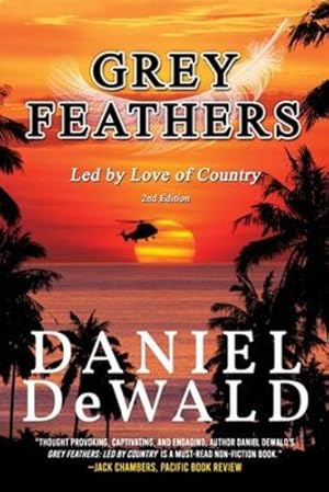 Seller image for Grey Feathers: Led by Love of Country by Dewald, Daniel [Paperback ] for sale by booksXpress