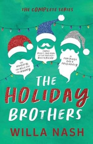 Seller image for The Holiday Brothers Complete Series by Nash, Willa, Perry, Devney [Paperback ] for sale by booksXpress