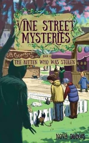 Seller image for The Kitten Who Was Stolen (Vine Street Mysteries) by DuBois, Nova [Paperback ] for sale by booksXpress