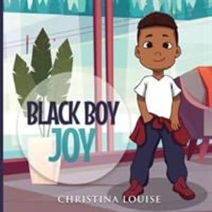 Seller image for Black Boy Joy by Louise, Christina [Paperback ] for sale by booksXpress