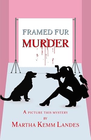 Imagen del vendedor de Framed Fur Murder: A Picture This Murder (Picture This Mystery) by Landes, Martha Kemm [Paperback ] a la venta por booksXpress
