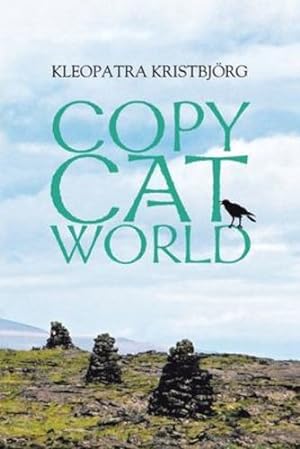 Seller image for Copy Cat World by Kristbj ¶rg, Kleopatra [Paperback ] for sale by booksXpress