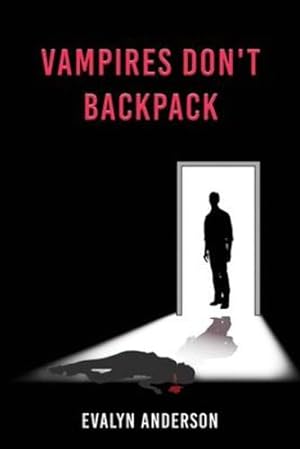 Seller image for Vampires Don't Backpack by Anderson, Evalyn [Paperback ] for sale by booksXpress