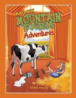 Seller image for Kaylie's Mountain Farm Adventures by Halay, Renee [Paperback ] for sale by booksXpress