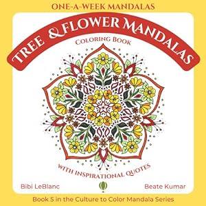 Immagine del venditore per One-A-Week Tree & Flower Mandalas by LeBlanc, Bibi, Kumar, Beate B [Paperback ] venduto da booksXpress