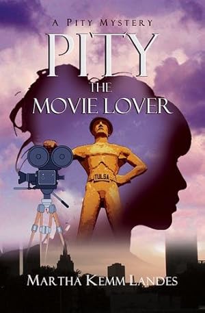 Imagen del vendedor de Pity the Movie Lover: A Pity Mystery by Landes, Martha Kemm [Paperback ] a la venta por booksXpress