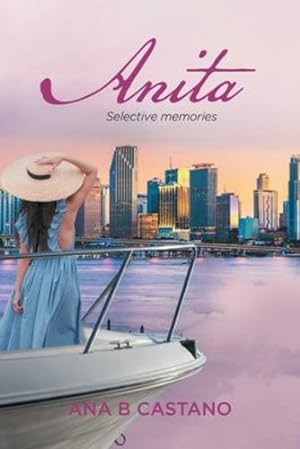 Seller image for Anita: Selective Memories by Ana B Castano [Paperback ] for sale by booksXpress