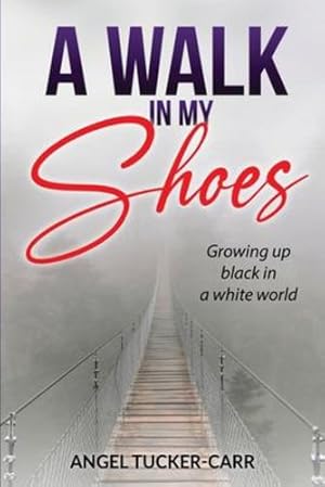 Imagen del vendedor de A Walk In My Shoes: Growing Up Black in a White World by Williams, Arketa [Paperback ] a la venta por booksXpress