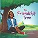 Imagen del vendedor de The Friendship Tree by Knight, Mrs. Michelle M. [Paperback ] a la venta por booksXpress
