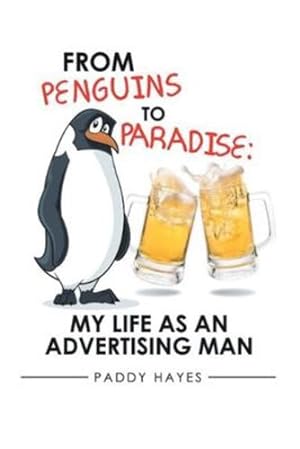 Bild des Verkufers fr From Penguins to Paradise [Pasta blanda ] zum Verkauf von booksXpress
