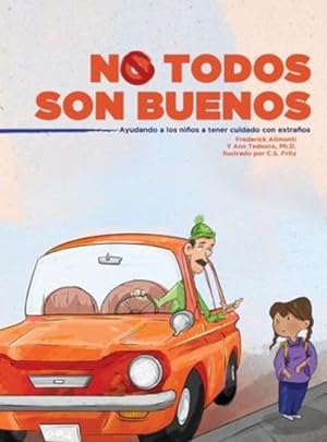 Immagine del venditore per No Todos Son Buenos (Spanish Edition) by Alimonti, Frederick, Tedesco, Ann [Hardcover ] venduto da booksXpress