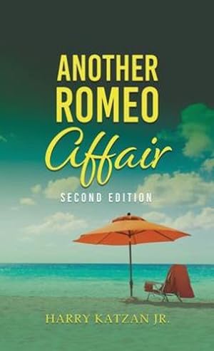 Imagen del vendedor de Another Romeo Affair: A Novel with Matt and the General by Katzan Jr, Harry [Hardcover ] a la venta por booksXpress