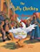 Seller image for The Silly Chicken / De dwaze kip: Bilingual English-Dutch Edition / Tweetalige Engels-Nederlands editie (Teaching Stories) by Shah, Idries [Paperback ] for sale by booksXpress