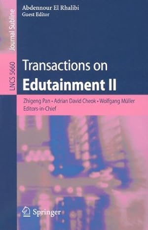 Seller image for Transactions on Edutainment II (Lecture Notes in Computer Science / Transactions on Edutainment) (Lecture Notes in Computer Science (5660)) [Paperback ] for sale by booksXpress