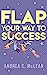 Imagen del vendedor de FLAP Your Way to Success by McLean, Andrea C [Hardcover ] a la venta por booksXpress