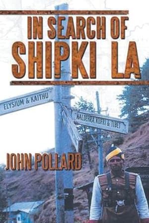 Seller image for In Search of Shipki La by Pollard, John [Paperback ] for sale by booksXpress