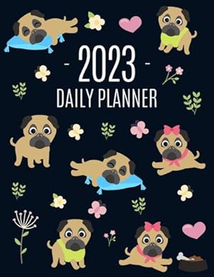 Immagine del venditore per Pug Planner 2023: Funny Tiny Dog Monthly Agenda January-December Organizer (12 Months) Cute Canine Puppy Pet Scheduler with Flowers & Pretty Pink Hearts by Press, Happy Oak Tree [Paperback ] venduto da booksXpress