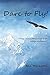 Seller image for Dare to Fly!: They Shall Mount up with Wings As Eagles by McClung, Bill [Paperback ] for sale by booksXpress