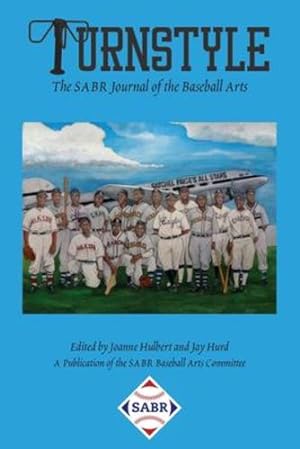 Seller image for Turnstyle: The SABR Journal of Baseball Arts: Issue 3 by Hulbert, Joanne [Paperback ] for sale by booksXpress